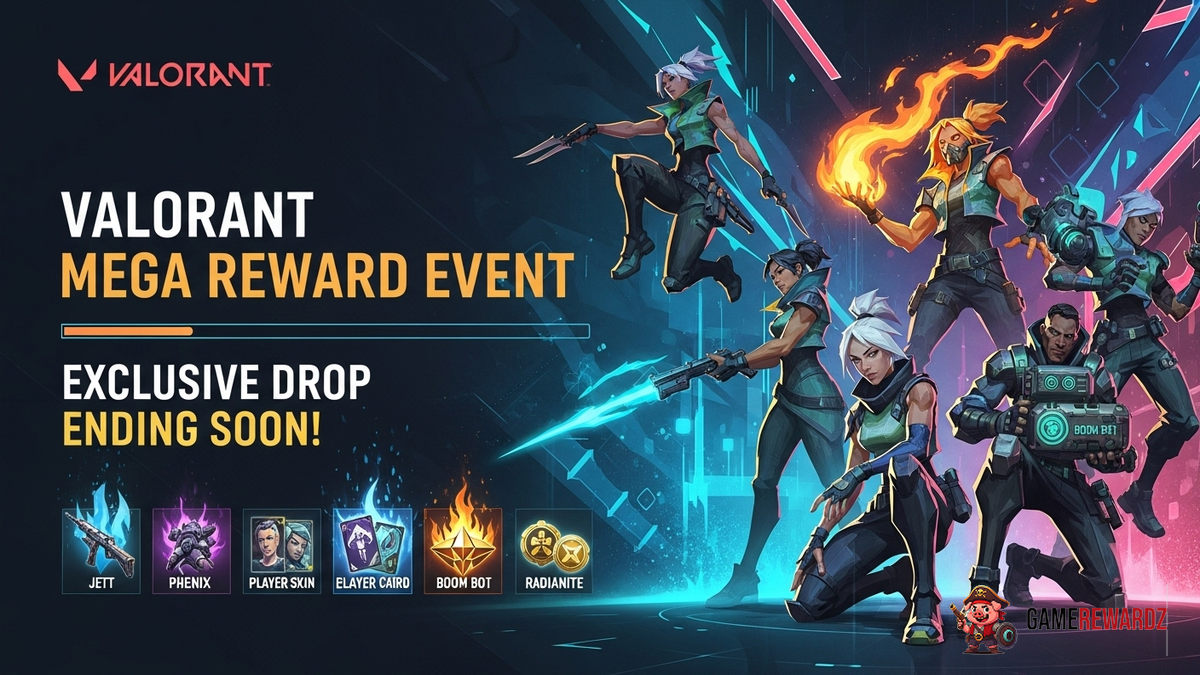 Valorant Mega Reward Event – Exclusive Drop Ending Soon!